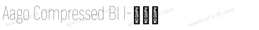 Aago Compressed Bl I字体转换